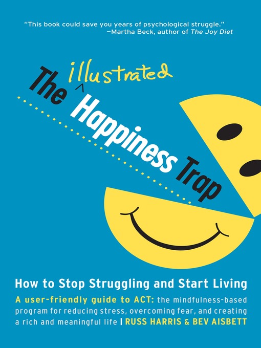 Title details for The Illustrated Happiness Trap by Russ Harris - Wait list